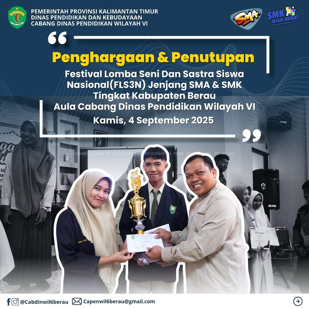 ✨ Penutupan dan Penghargaan FLS3N 2025 Tingkat Kabupaten Berau: Panggung Apresiasi Bakat dan Kreativitas Siswa ✨